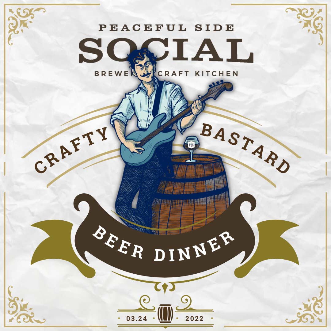 Crafty Bastard Brewery + Peaceful Side Social Beer Dinner